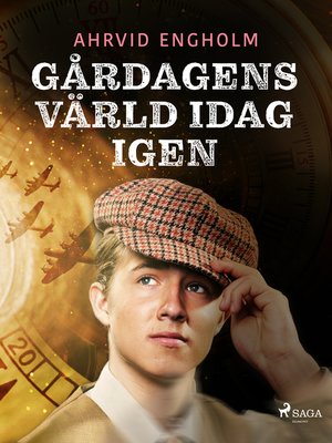 cover image of Gårdagens värld idag igen